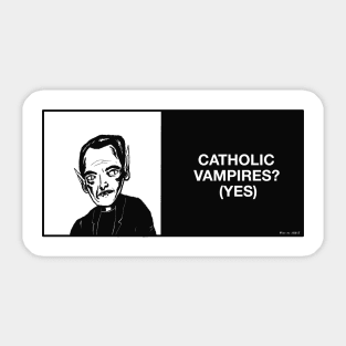 Catholic Vampires Sticker